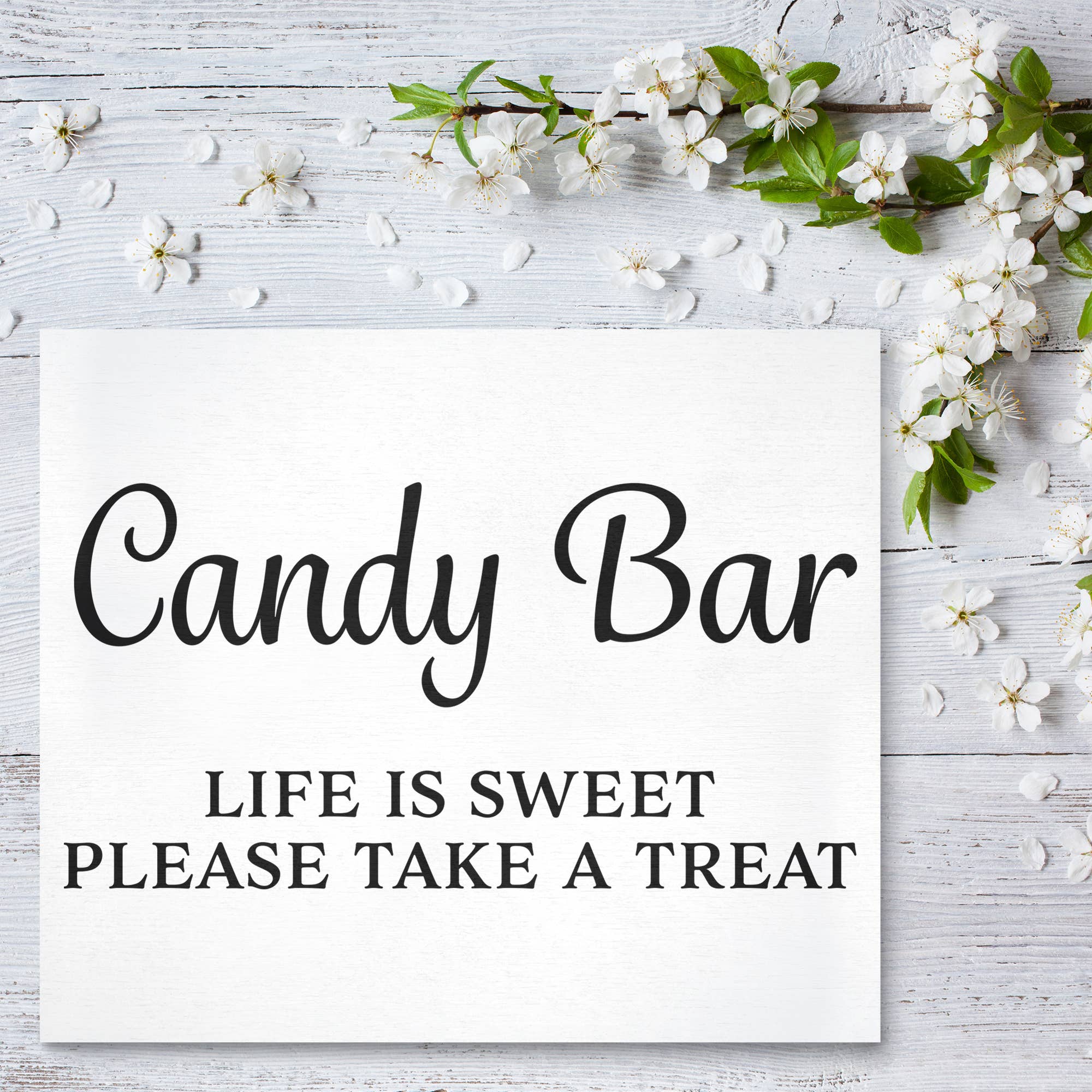 JennyGems - Wholesale Sign - Life Is Sweet! Candy Bar Please Take A Treat™ Wooden Sign7