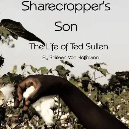 Books by splitShops - Wholesale Biography & Memoir - A Sharecropper's Son: The Life of Ted Sullen - Hardcover