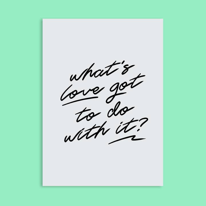 O que é o amor que tem a ver com isso? Tudo. Cartão de Saudação por atacado de Aces and O's