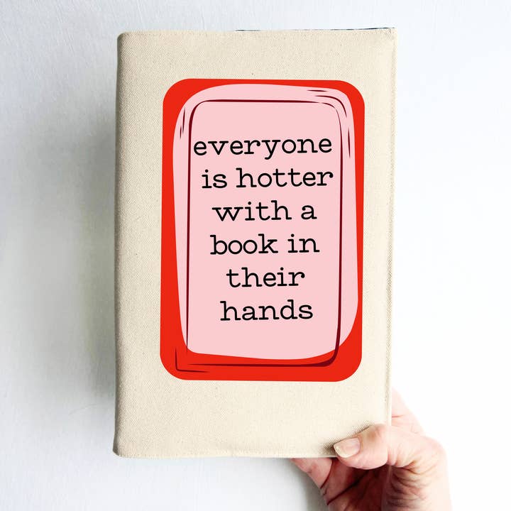 Reusable Adjustable Fabric Book Cover - Everyone is hotter with a book in their hands for wholesale by Pretty Clever Words