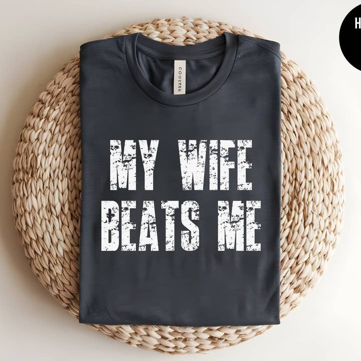 A minha esposa bate-me. por atacado de The Shirt Republic