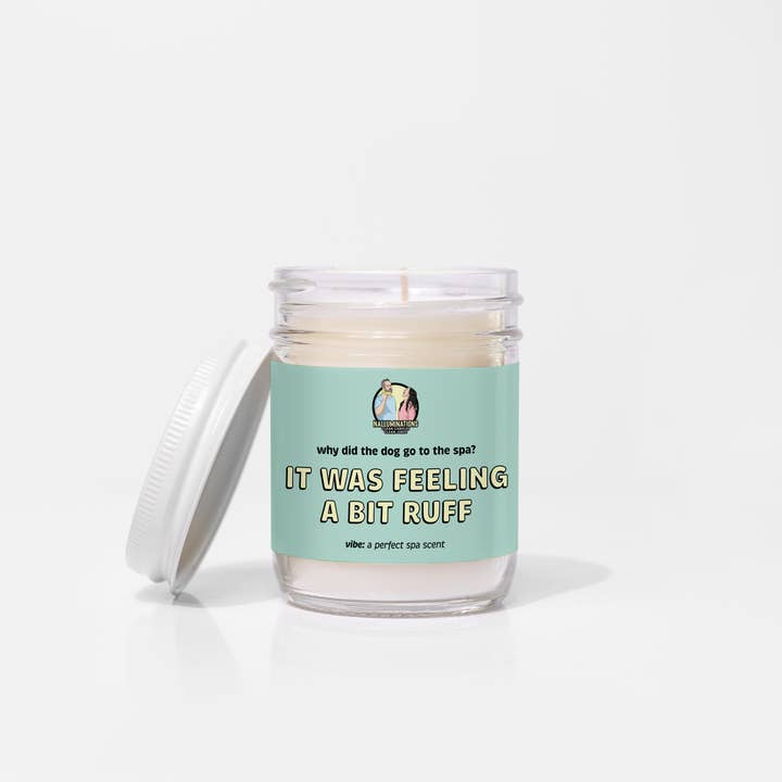 Nalluminations® - Clean Candles, Clean Jokes - Wholesale Jar/Filled Candle - White Tea & Thyme Candle - "It Was Feeling a Bit Ruff"