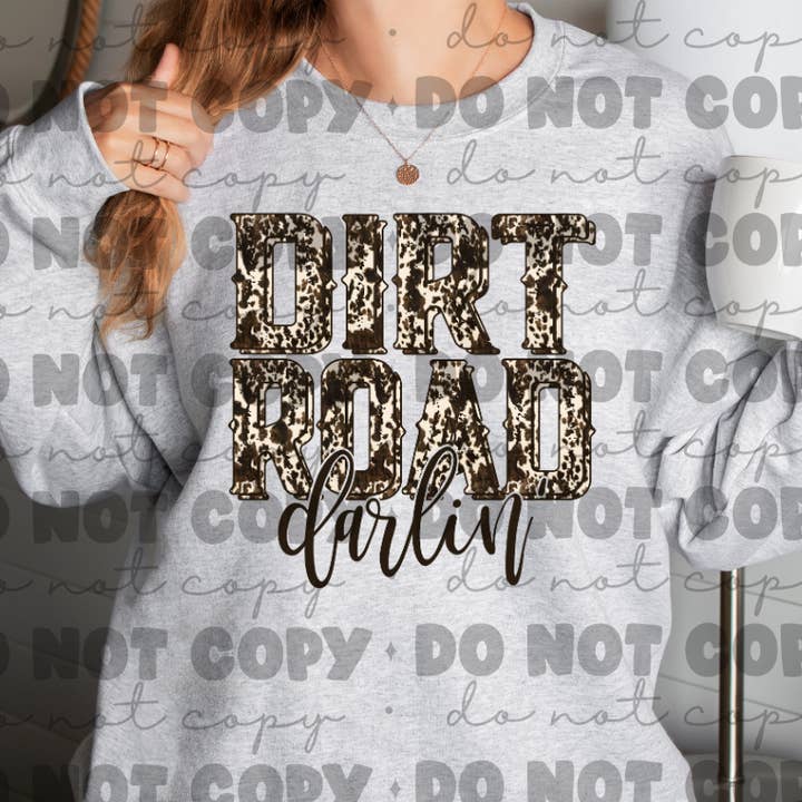 Dirt road darlin sweat shirt for wholesale by KTD DESIGNS
