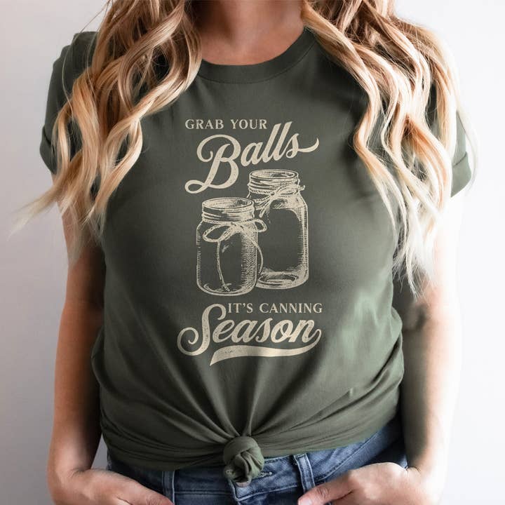 Minnesota Sisters - Wholesale Screen Printed T-Shirt - Women's - Canning Season T-Shirt - 'Grab Your Balls' Graphic with Jars