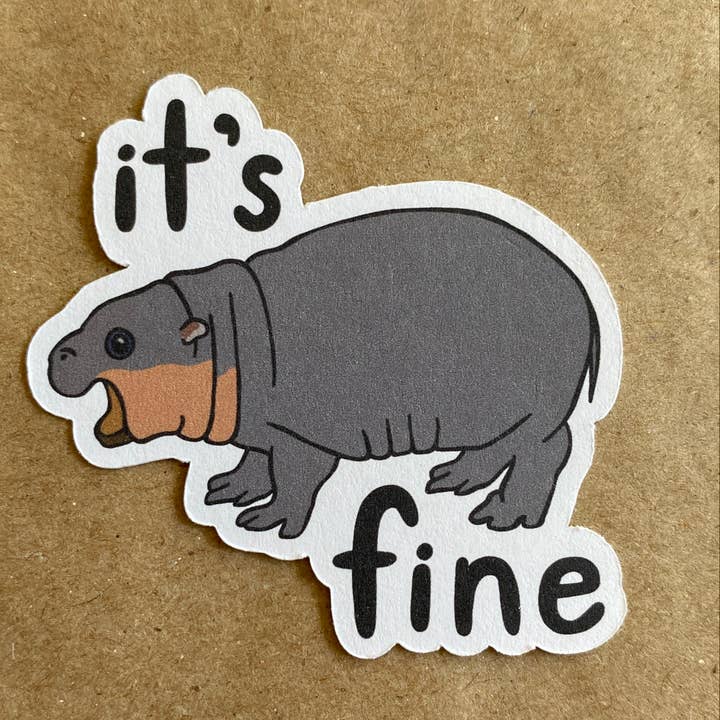 It's Fine Hippo sticker for wholesale by AnneArchy