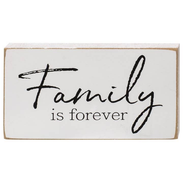 Col House Designs - Wholesale Sign - Family is Forever Wooden Block, 3 Assorted4