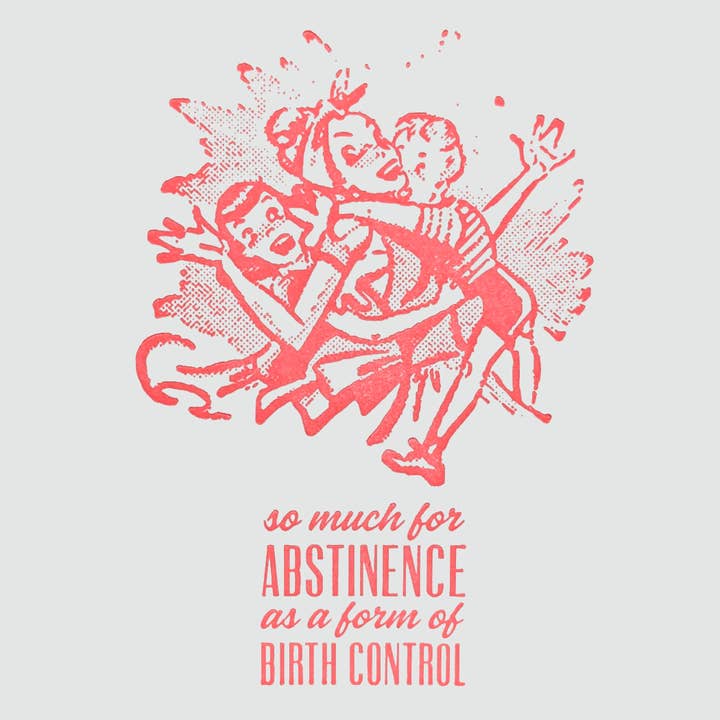 Rx Letterpress - Wholesale Mother's Day Card - So Much for Abstinence! | Funny Mothers Day | Women's Rights
