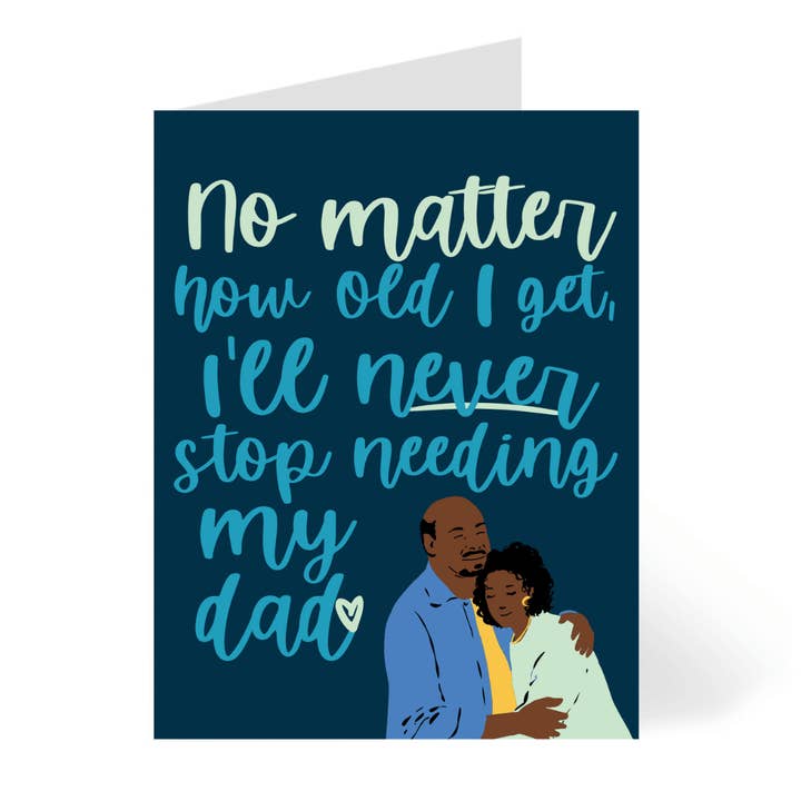 CheerNotes - Vente Carte pour la fête des Pères - Carte noire Never Stop Needing Dad pour la fête des pères afro-américaine