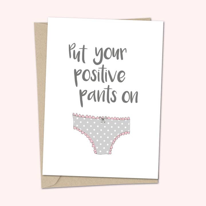 Greetings Card - Put your Positive Pants on for wholesale by Duckduckle Design