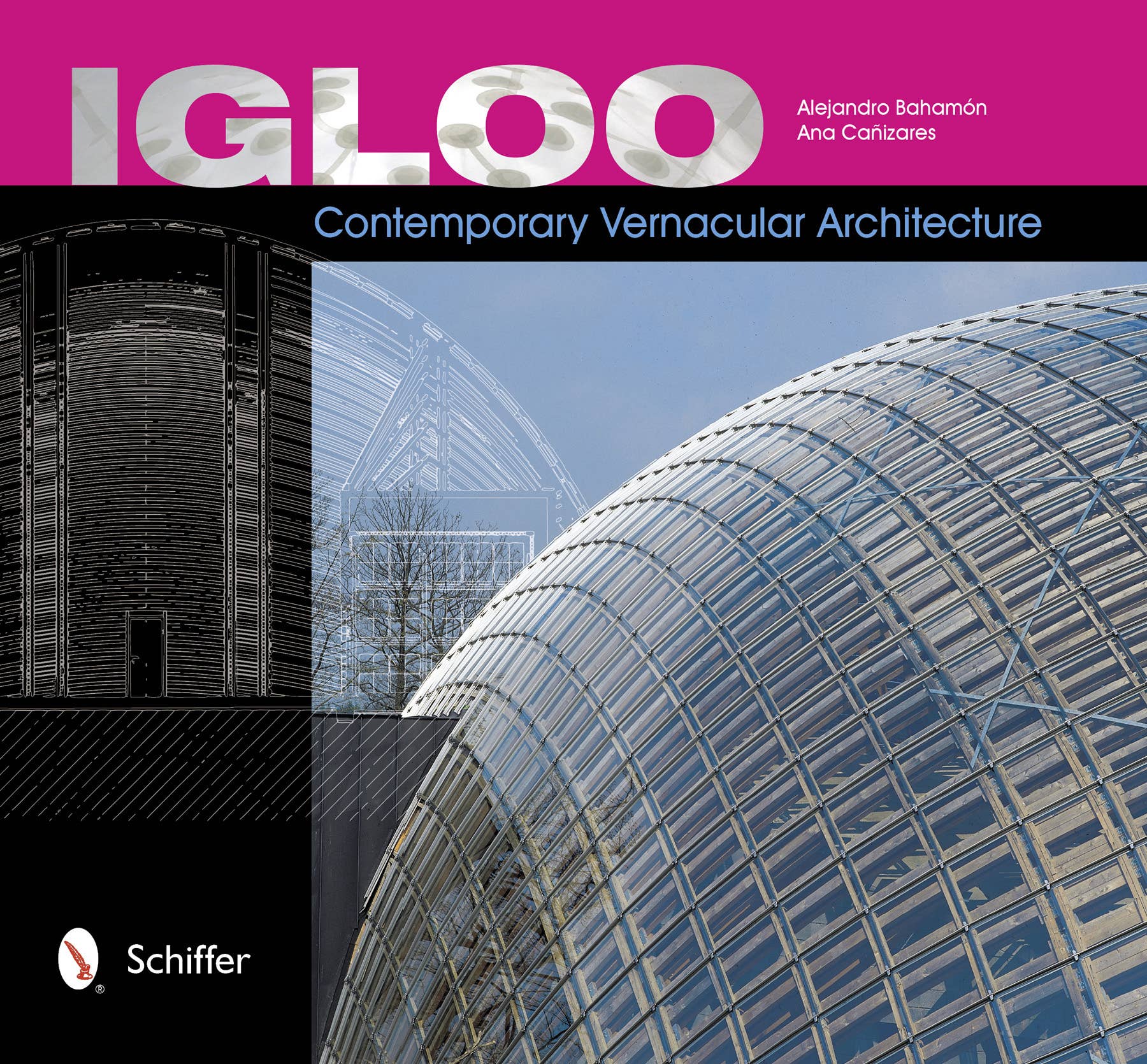 Schiffer Publishing - Wholesale Arts & Entertainment - Igloo: Contemporary Vernacular Architecture0