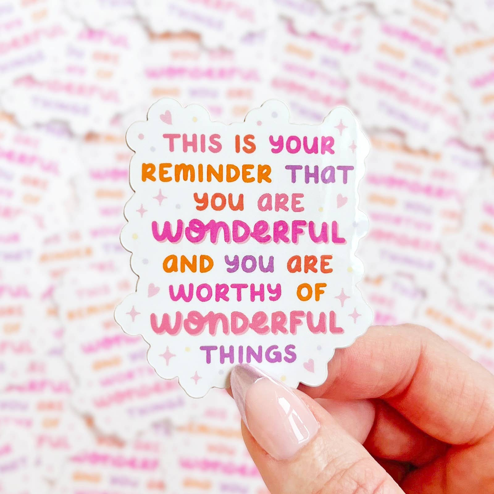 The Rosy Redhead - Wholesale Sticker - Worthy Of Wonderful Things Quote Positive Waterproof Sticker4