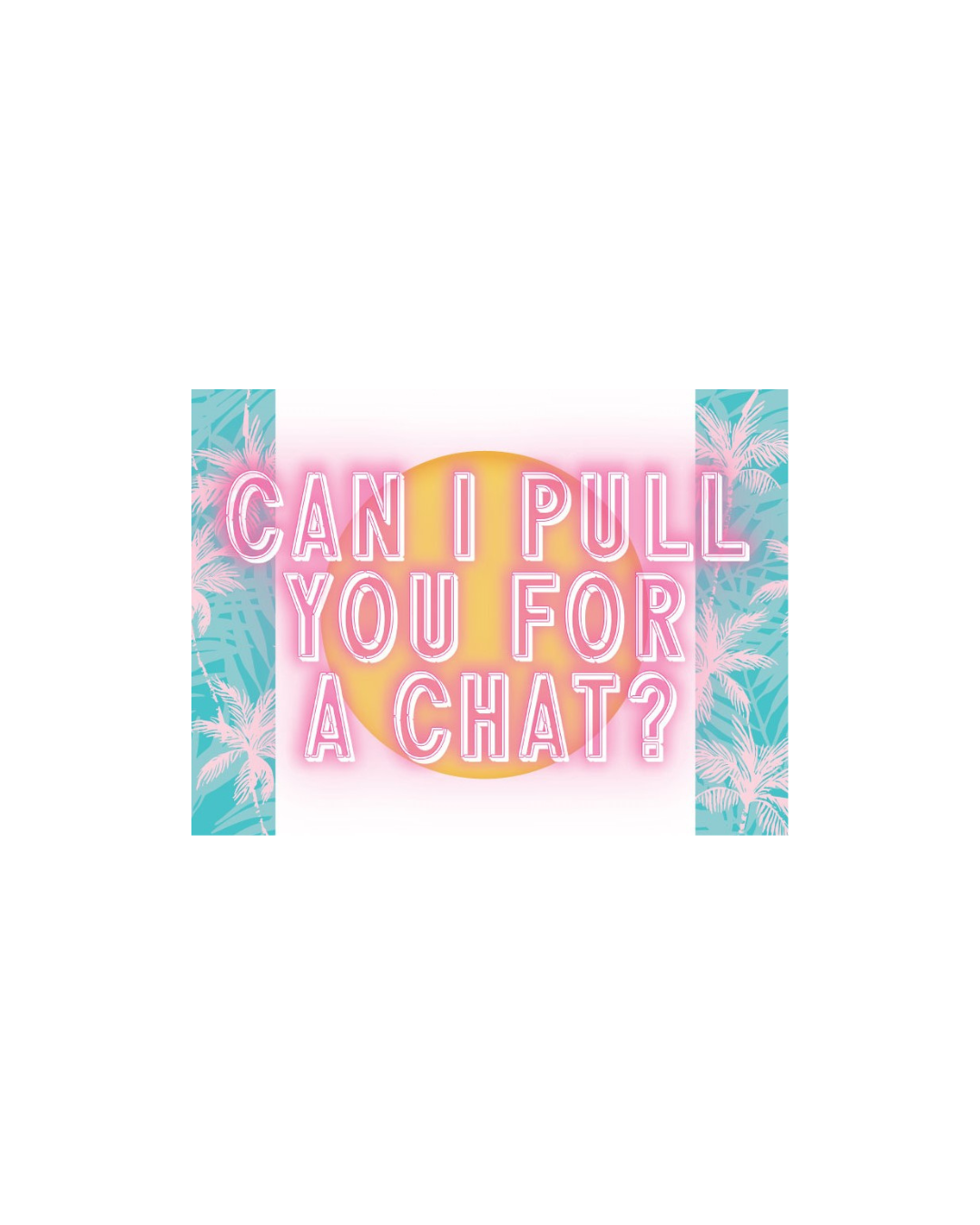 Kalan - Wholesale Magnet - Can I Pull You for a Chat? Fridge Magnet0