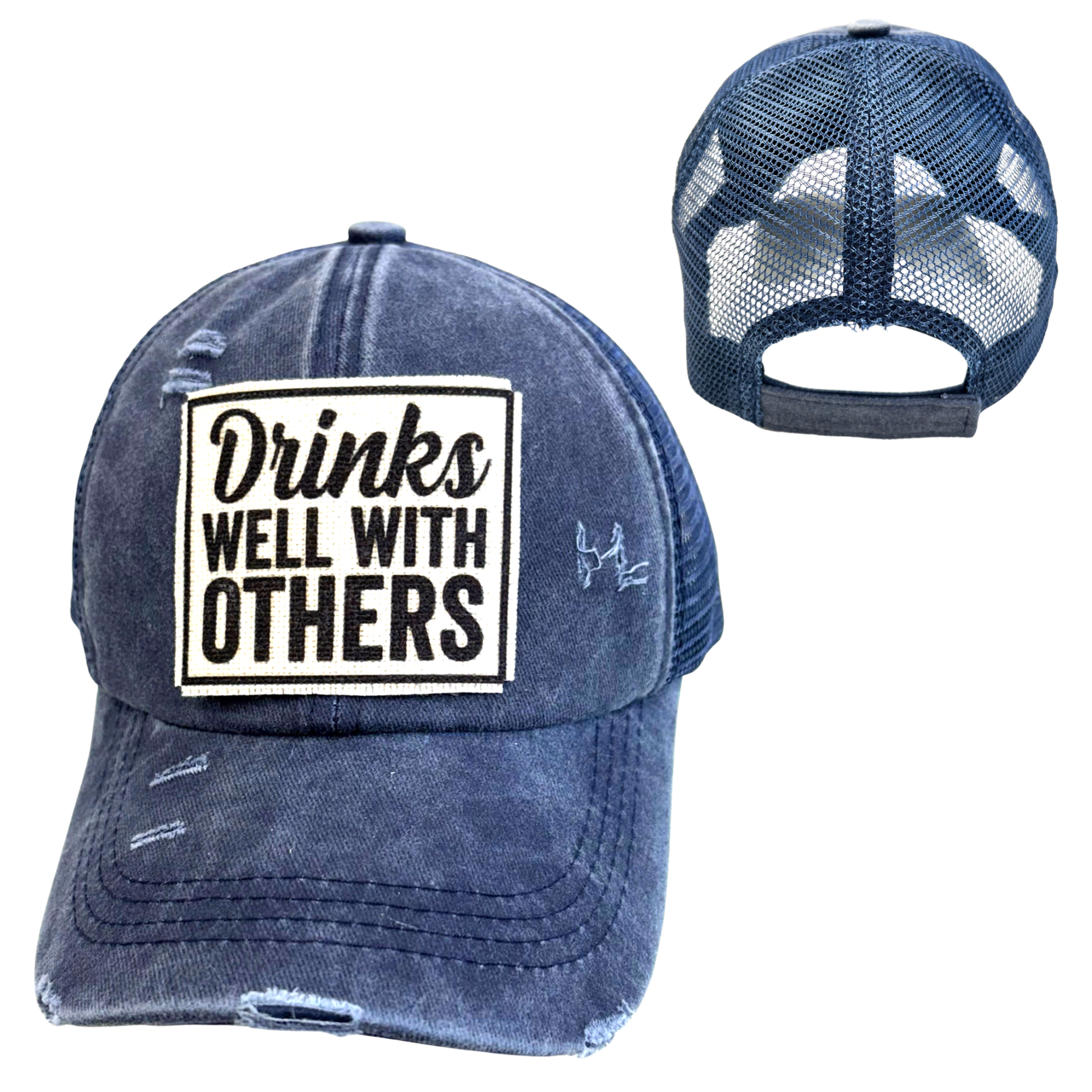 dkhandmade - Wholesale Trucker Hat - Unisex - DRINKS WELL WITH OTHERS BALL CAP | UNISEX HAT | DISTRESSED7