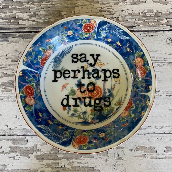 Återanvända roliga tallrikar, säg kanske till droger, presentbutik för wholesale av pretty little creeps