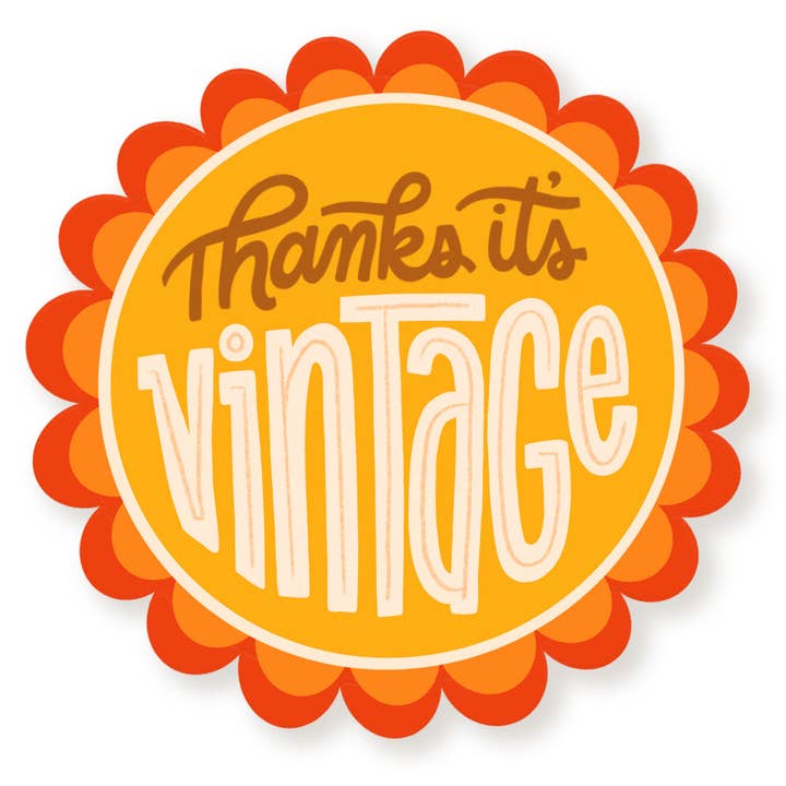 Autocollant en vinyle Groovy Thanks It's Vintage pour la vente par A Fink & Ink