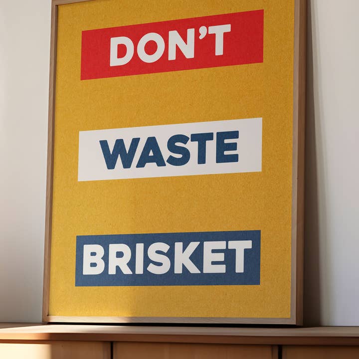 Tejas Country Club - Wholesale Art Print - Don't Waste Brisket Art Poster Print3