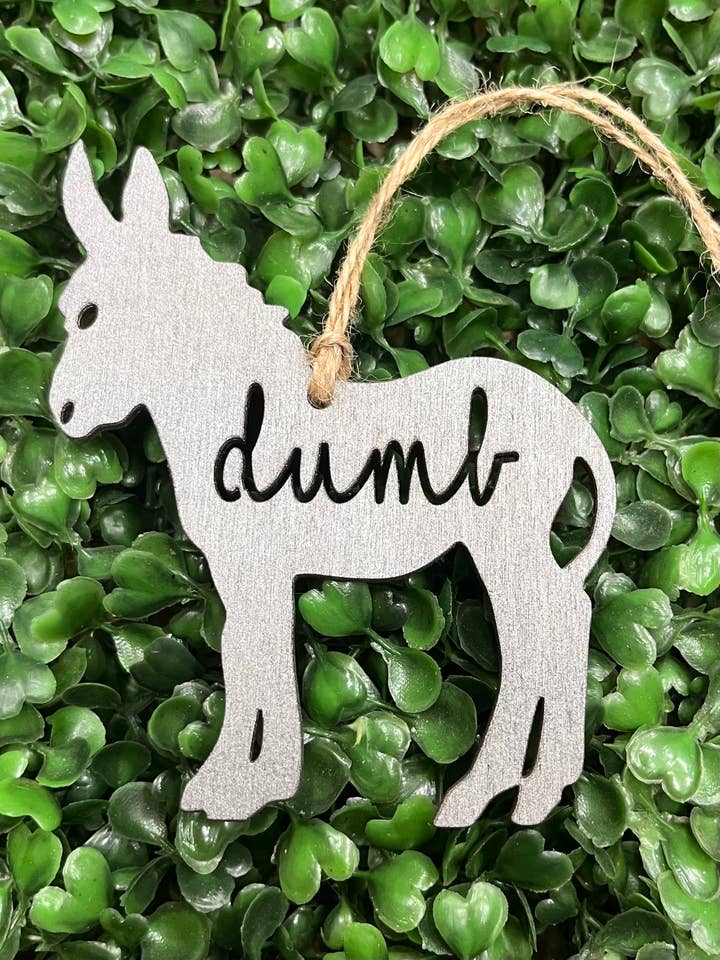 "Dumb Ass" Donkey Christmas Ornament for wholesale by Three Busy Bees Creations