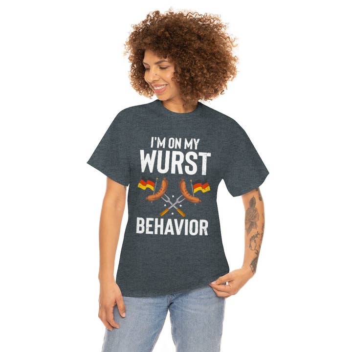 Teegarb LLC - Wholesale Screen Printed T-Shirt - Women's - Humorous I'm My Wurst Behavior Germanic Fair Enthusiast Novelty Germany Season Concert Events Drink Beer38