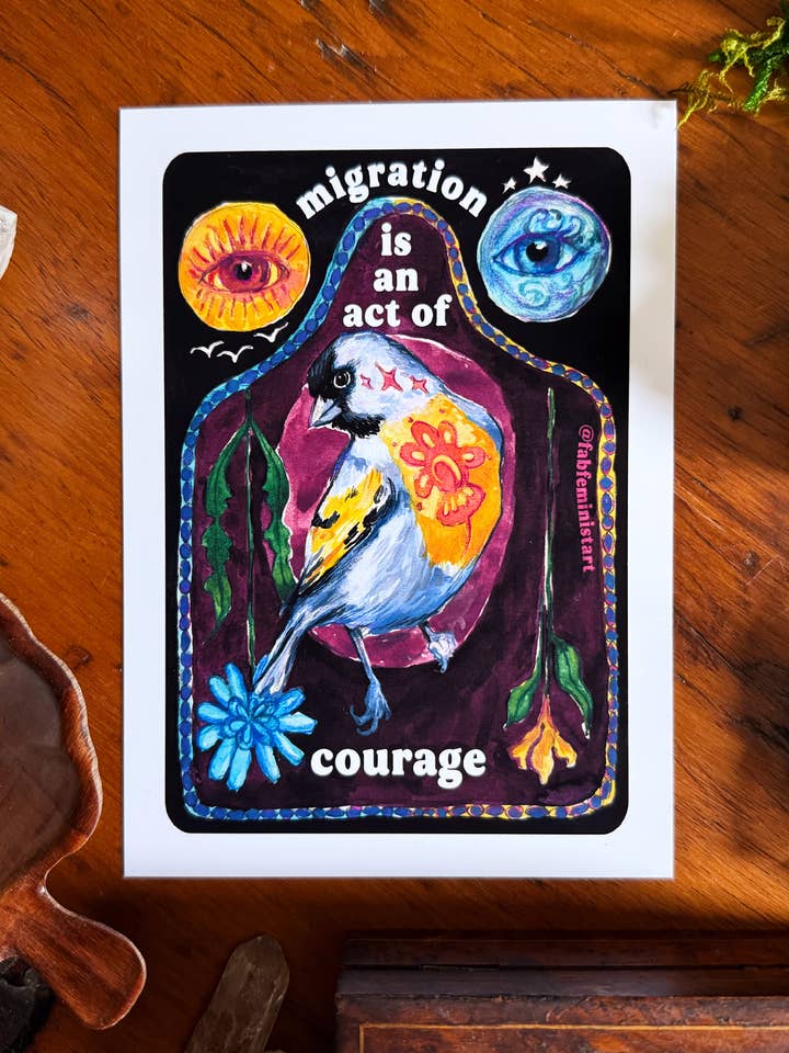 La migración es un acto de valentía: Impresión artística para venta al por mayor de Fabulously Feminist