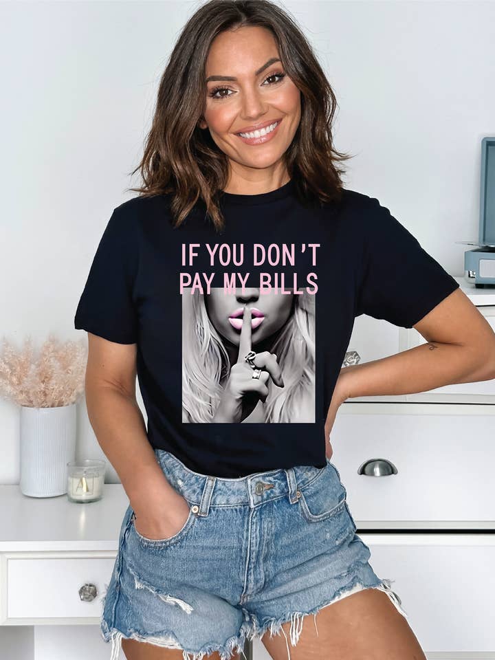 Southern Attitude Designs Inc - Wholesale T-Shirt (Graphic) - Men's - If You Don't Pay My Bills T-shirt0
