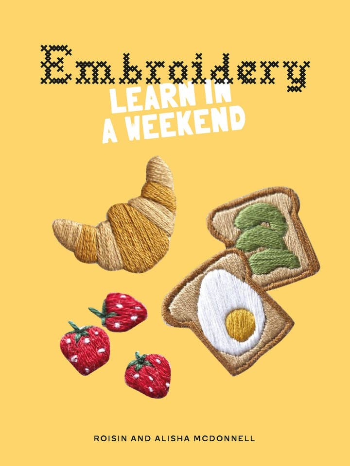 Embroidery: Learn in a Weekend for wholesale by Abrams