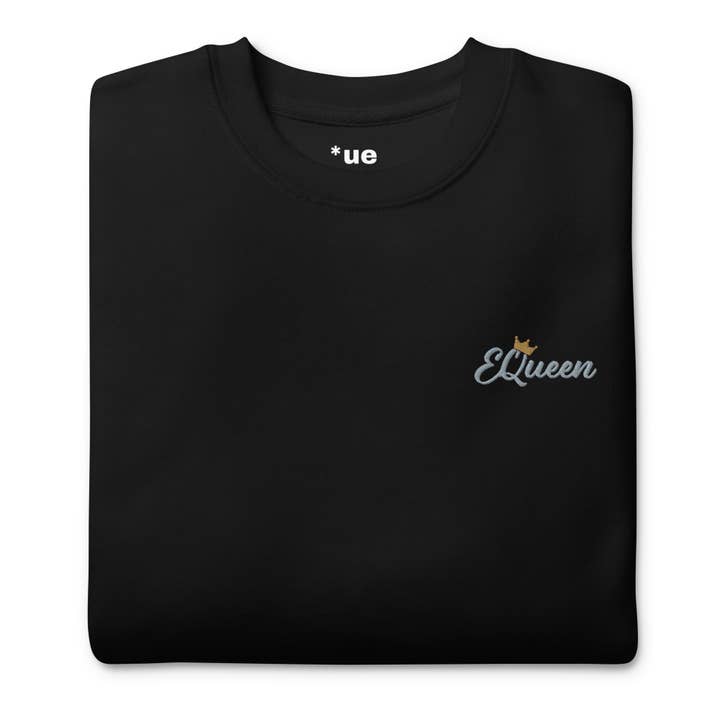Unisex Premium Embroidered Sweatshirt - EQ Queen for wholesale by un.sus.tain.a.ble equestrian
