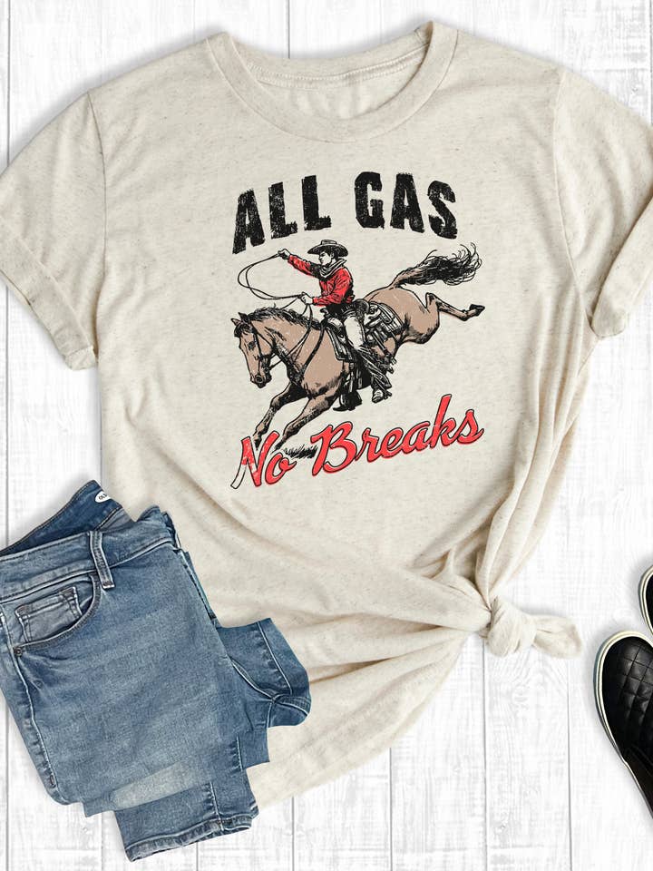 Oat Western Funny All Gas No Breaks Graphic Tee for wholesale on Faire