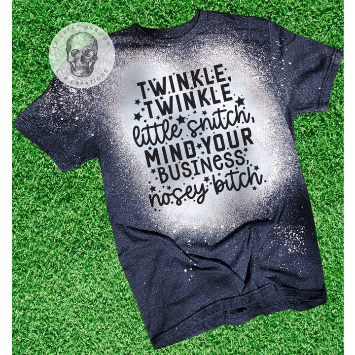 Twinkle twinkle little snitch - Bleached Tee for wholesale by L.A. Creations
