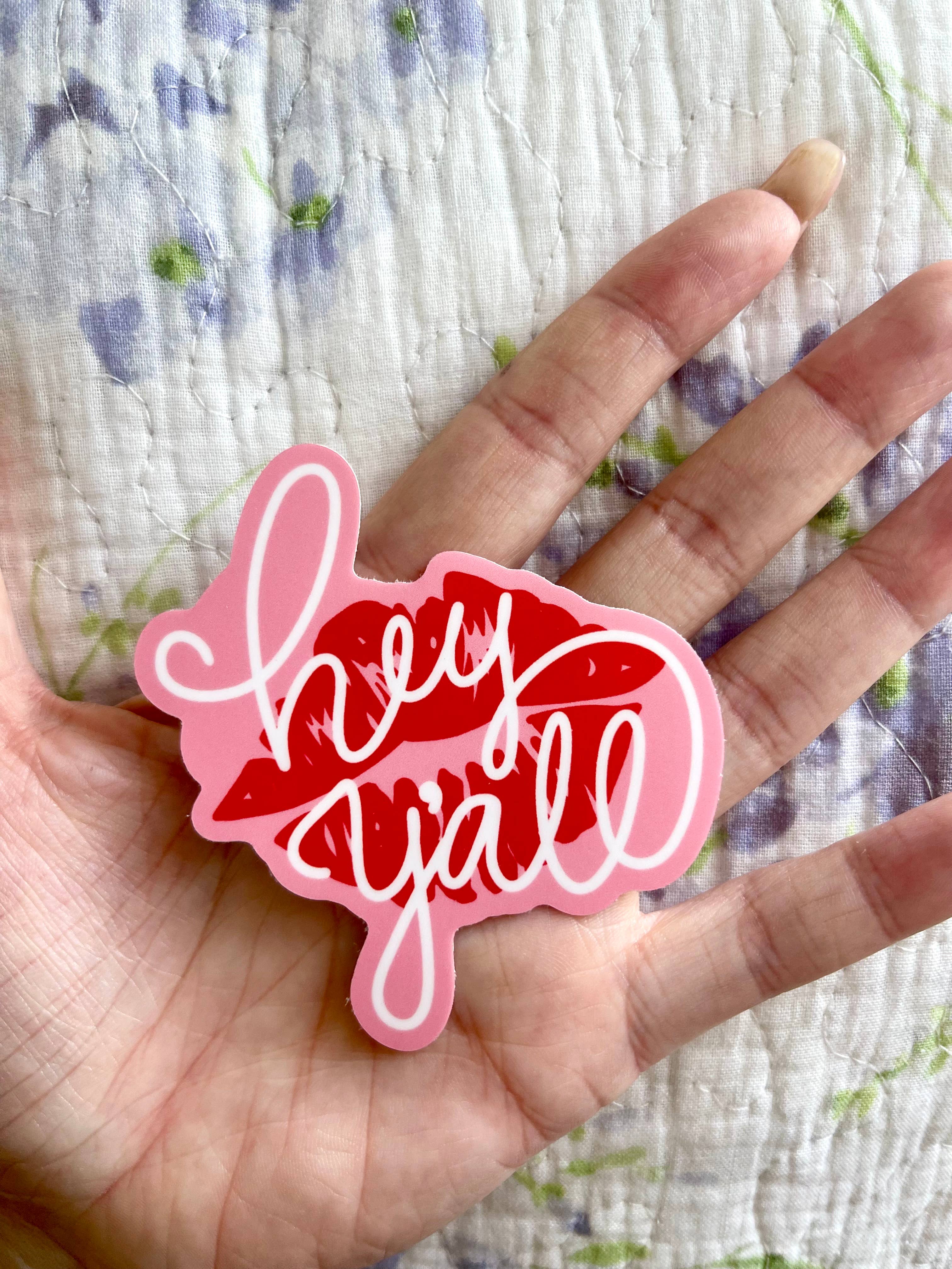 Stickers by Saylor - Wholesale Sticker - Hey Y’all Lipstick Kiss Southern Girl Vinyl Sticker1
