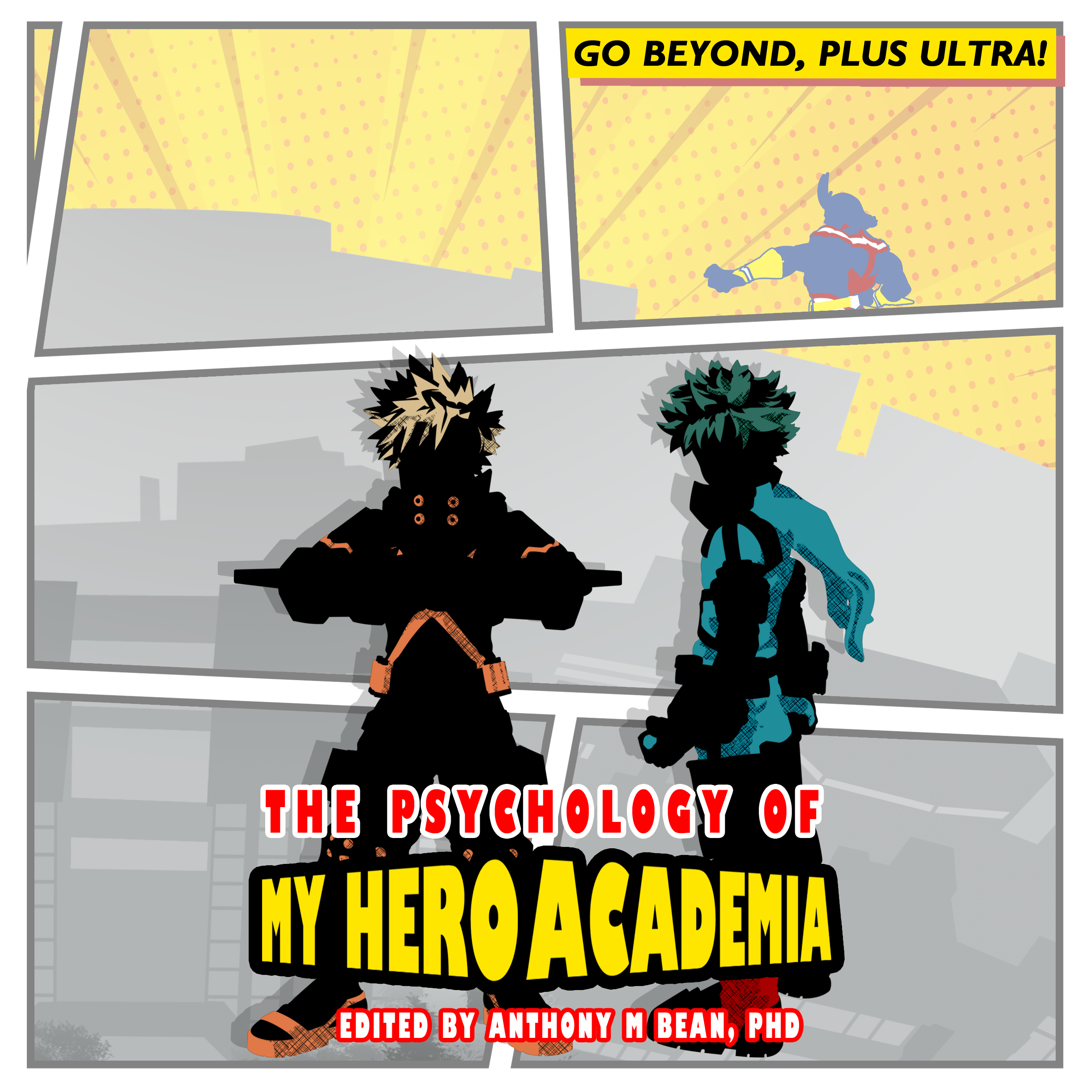 Geek Therapeutics - Wholesale Social Sciences - The Psychology of My Hero Academia1