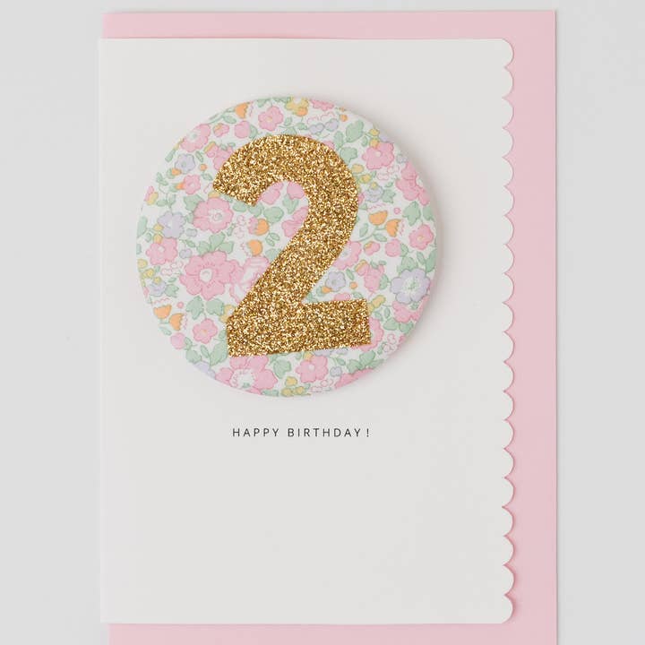 The Charming Press - Vente Cartes d'anniversaire - Badge d'anniversaire Âge 2 - Tissu Liberty Betsy Ann