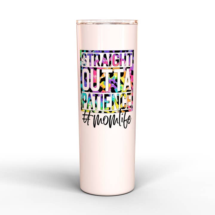 20oz Tumbler | Straight Outta Patience | Tie Dye for wholesale by The Sign Factory TX