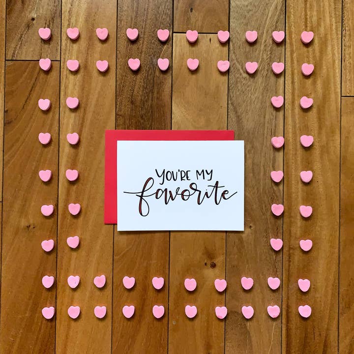 You're My Favorite Hand Lettered Valentine for wholesale by Stone Donut Design, LLC