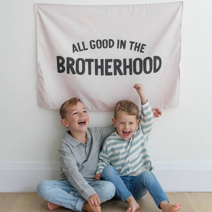 Cherrypick - Wholesale Banner - Kids & Baby - All Good In The Brotherhood Banner | Kids Decor Wall Hanging