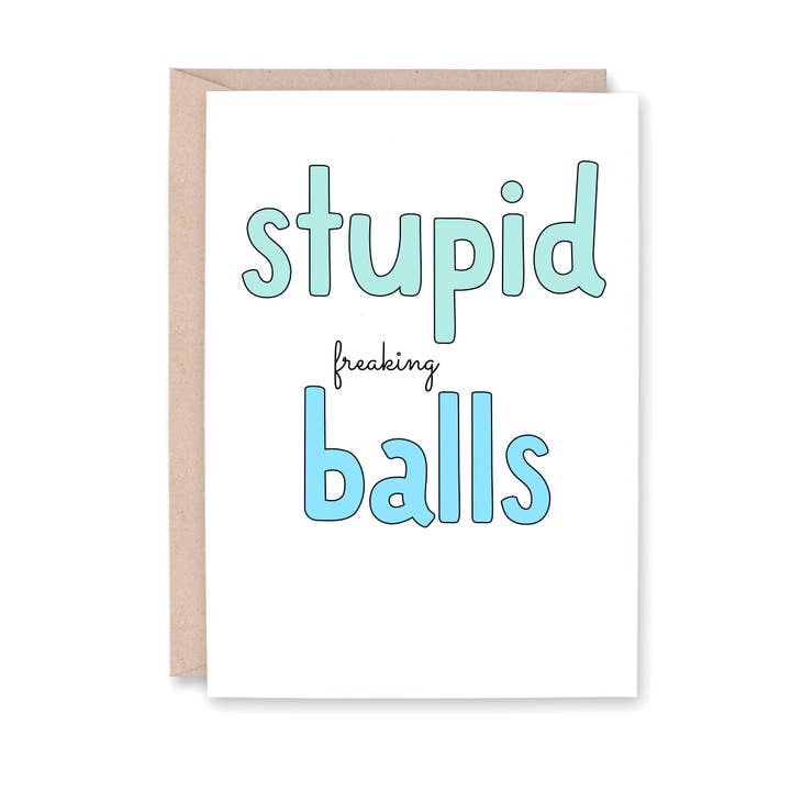 Stupid Freaking Balls for wholesale by Striped Hat Studio