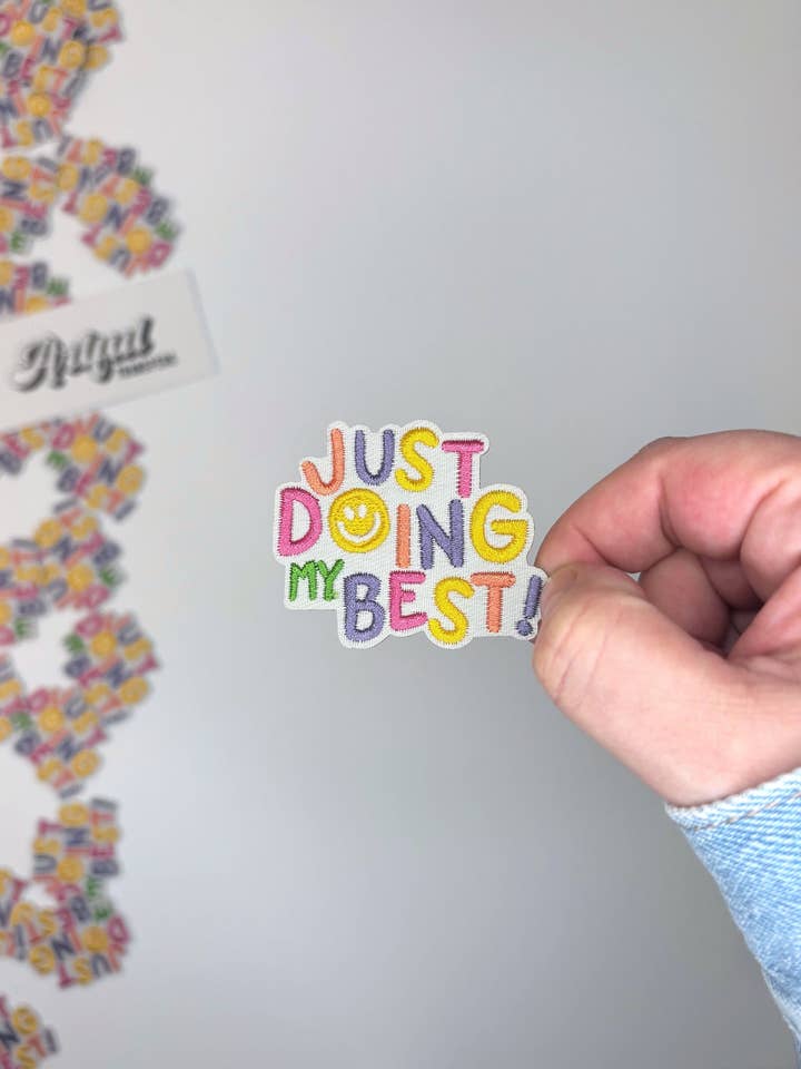 Just Doing My Best - Toppa termoadesiva per la vendita all'ingrosso da parte di Artful Transfers