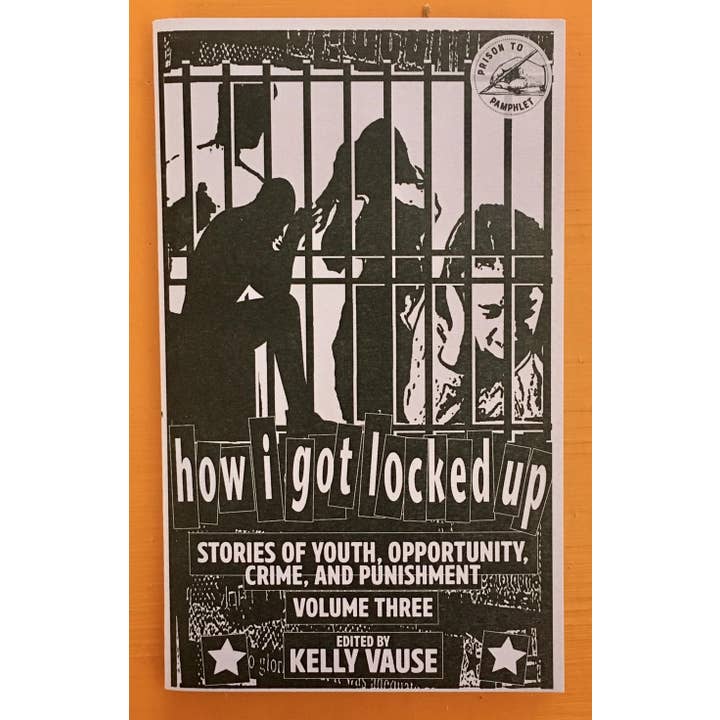 How I Got Locked Up Zine #3 for wholesale by Microcosm Publishing & Distribution