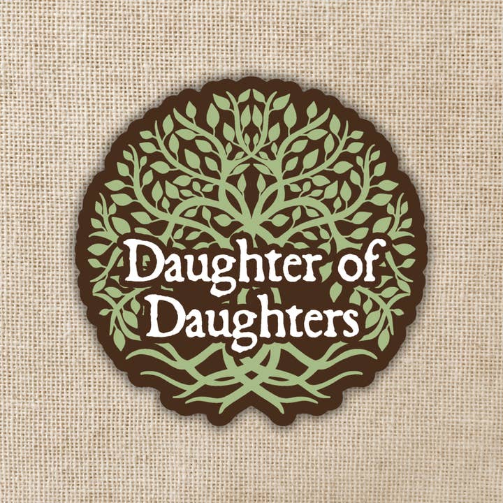 Daughter Of Daughters Sticker | Legendborn for wholesale by Kingdom of Threads
