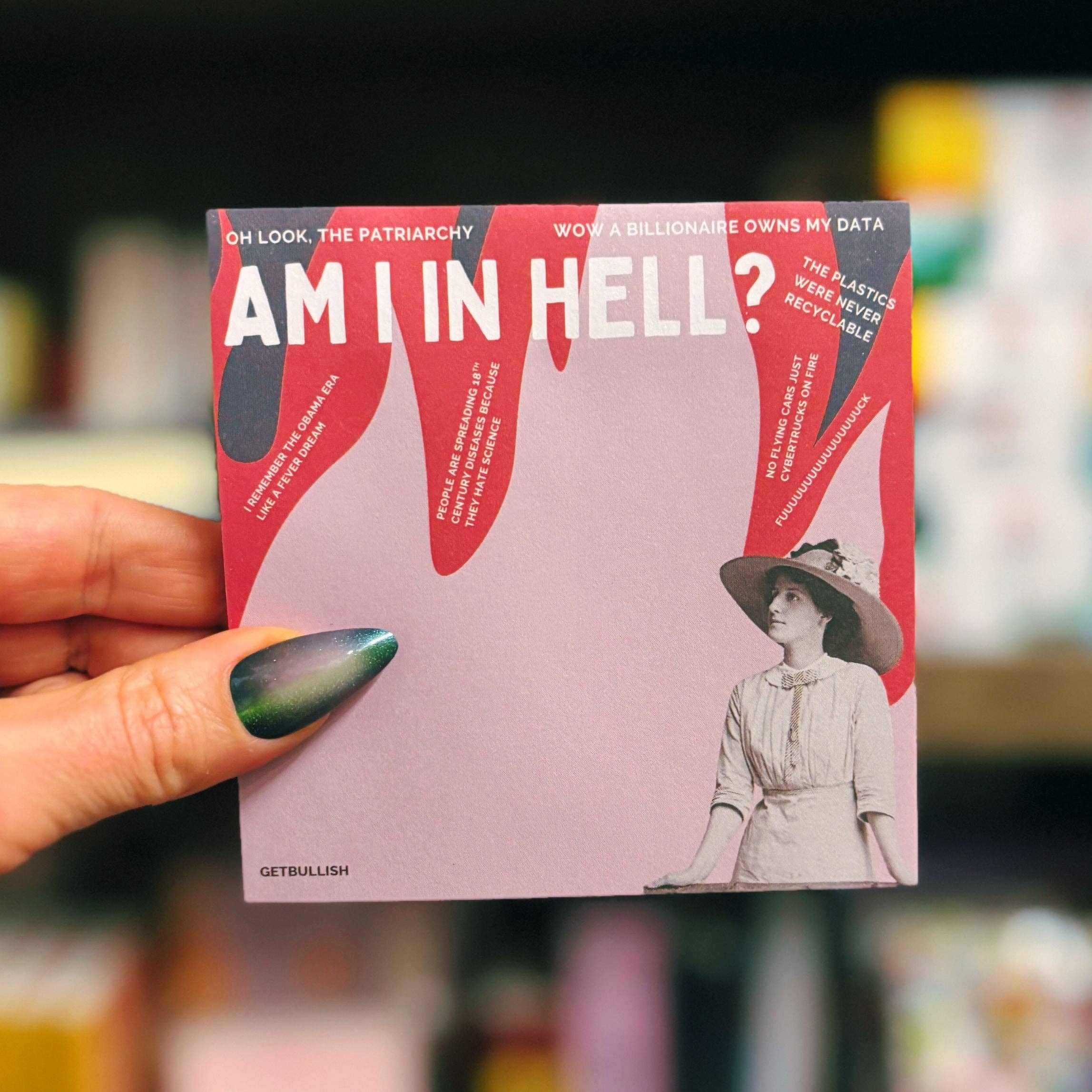 GetBullish - Wholesale Sticky Notes - Am I In Hell Jumbo Sticky Notes | Feminist 4" Retro Notepad1