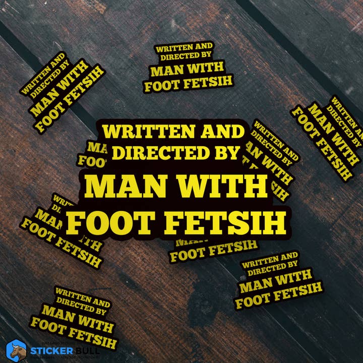 Sticker Bull - Wholesale Sticker - Quentin Tarantino Foot Fetish Meme Sticker, Waterproof Vinyl7