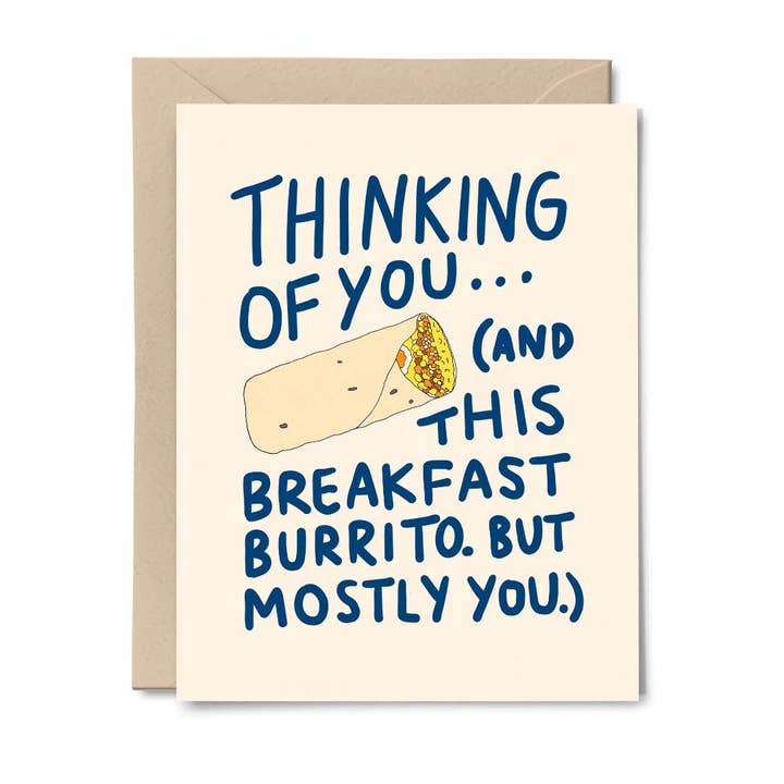 Funny Burrito Thinking of You Greeting Card for Foodies for wholesale by A Duck Amuck Gift Shop & Art Studio