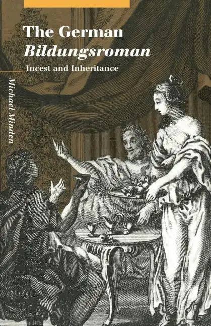 Books by splitShops - Wholesale Human & Cultural Studies - The German Bildungsroman: Incest and Inheritance - Paperback0