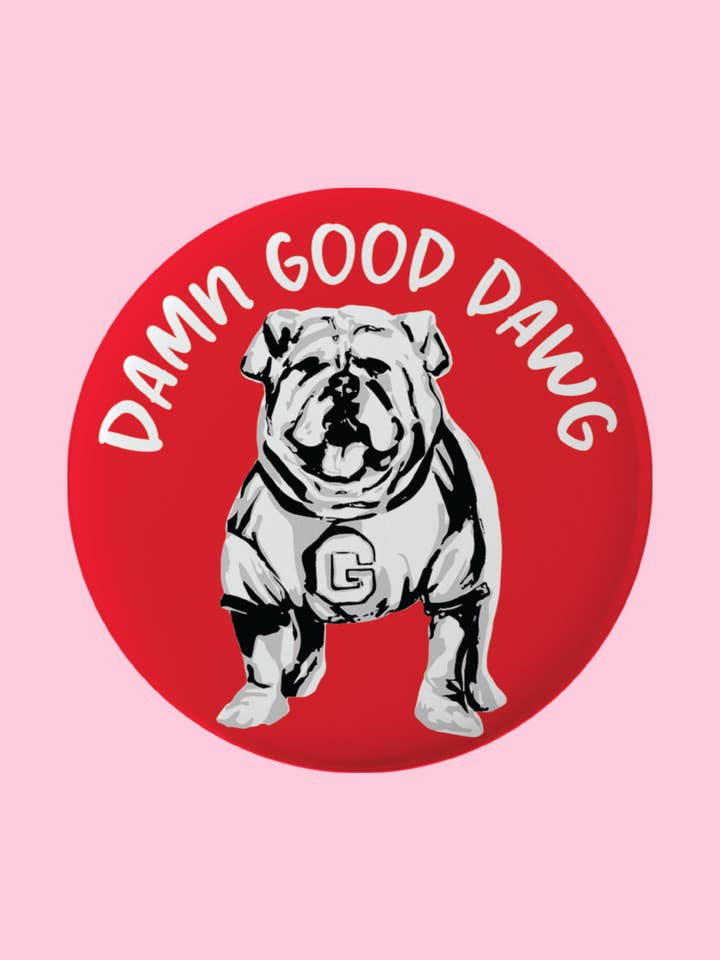 Damn Good Dawg Button for wholesale by Dallis Foshee Art & Design, LLC