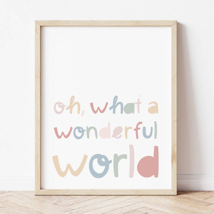 Oh, What A Wonderful World Print for wholesale by The Little Jones