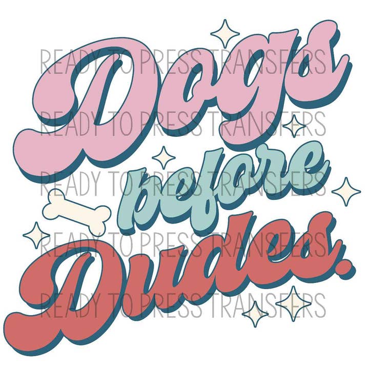 Transfer par sublimation Dogs Before Dudes T365 pour la vente par BreezePrintCo