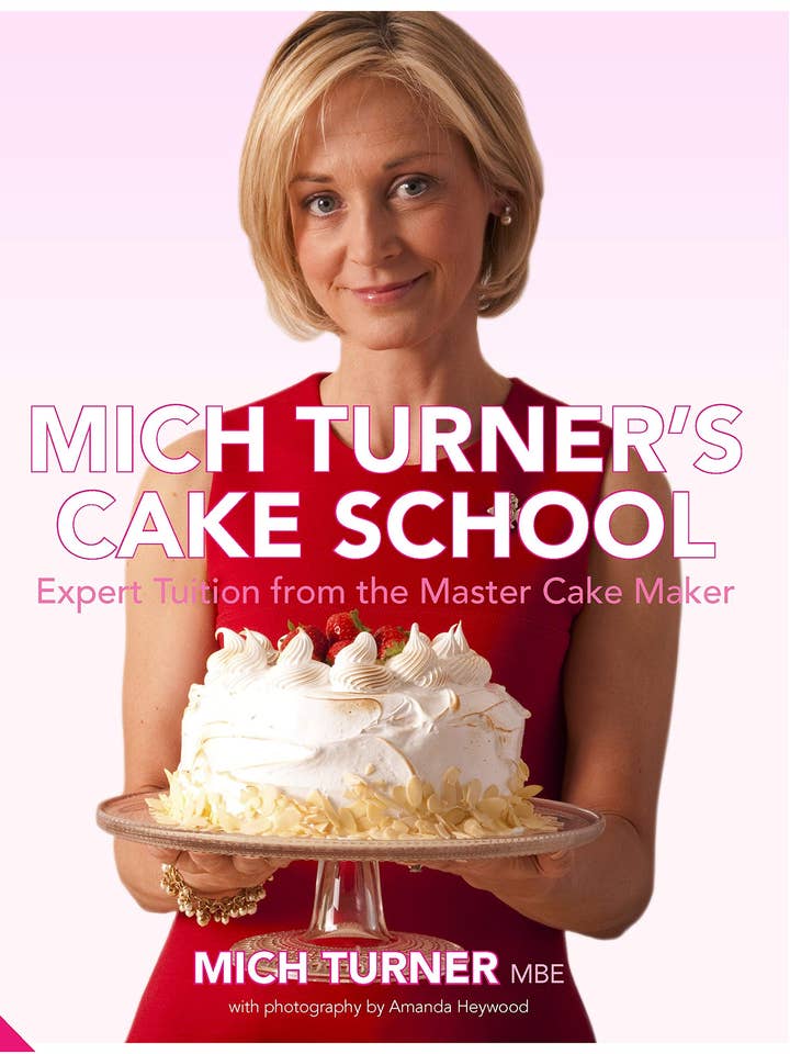 Mich Turner's Cake School: Expert Cake-Making Tuition for wholesale by Boon Books