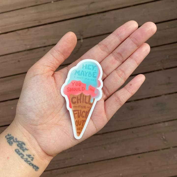 Brand Nhu Creative Studio - Wholesale Sticker - Chill the Fuck Out Ice Cream Sticker2