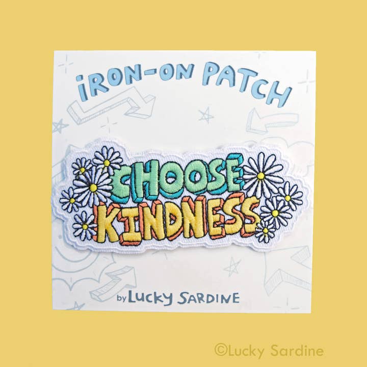 Lucky Sardine - Wholesale Patch - Choose Kindness Daisy Flower, Kind Embroidered Iron-On Patch2