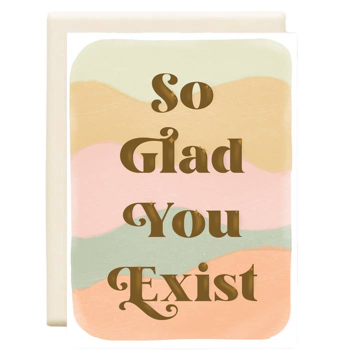 So Glad You Exist | Love Greeting Card for wholesale by Inkwell Cards