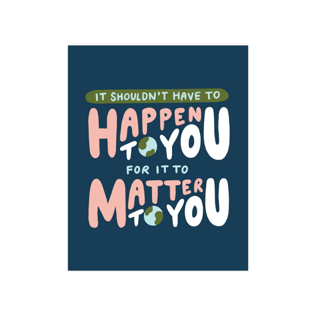 Oh Happy Dani - Wholesale Art Print - It Should Matter Print0